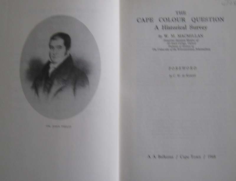 Cape Colour Question A Historical Survey W H Macmillian