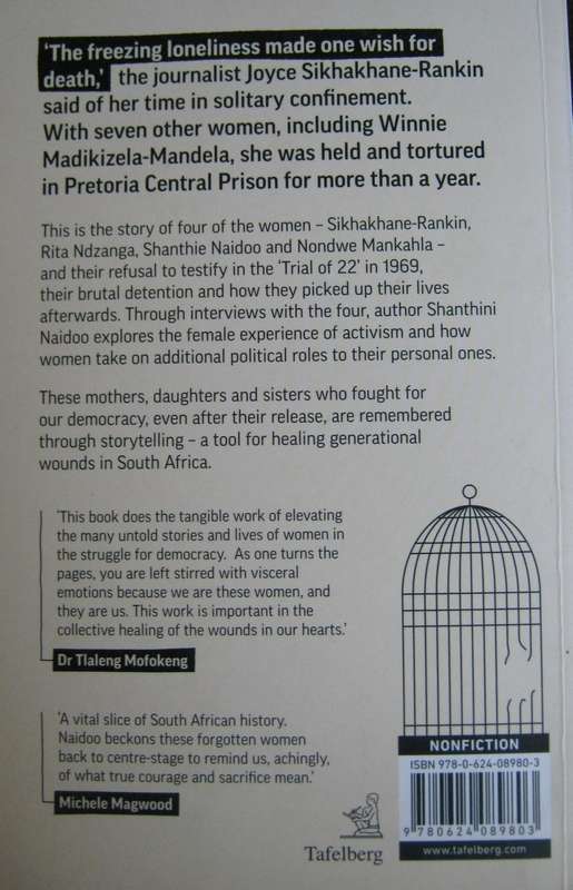 Women in Solitary Inside the Female Resistance to Apartheid Shanthini Naidoo