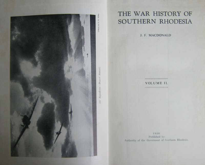 2 Volumes - The War History Of Southern Rhodesia 1939-1945  First Editions