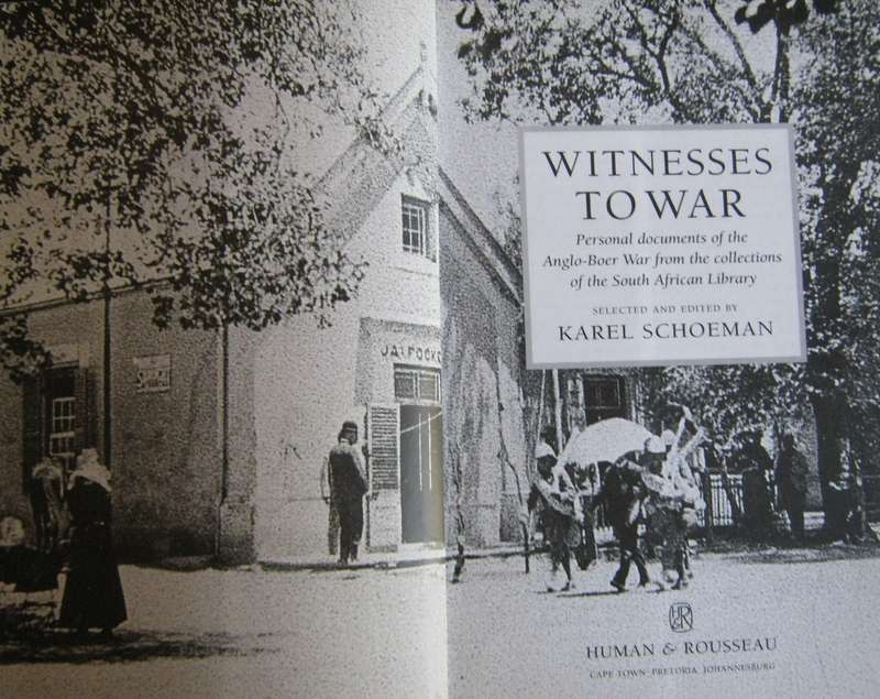 Witnesses to War Personal Documents of the Anglo-Boer War (1899-1902)