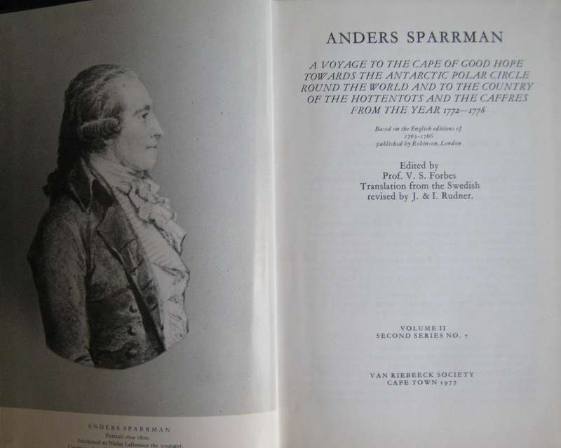 Anders Sparrman - Travels in the Cape - Van Riebeeck Society 1772 - 1776 - Volumes 1 & 2