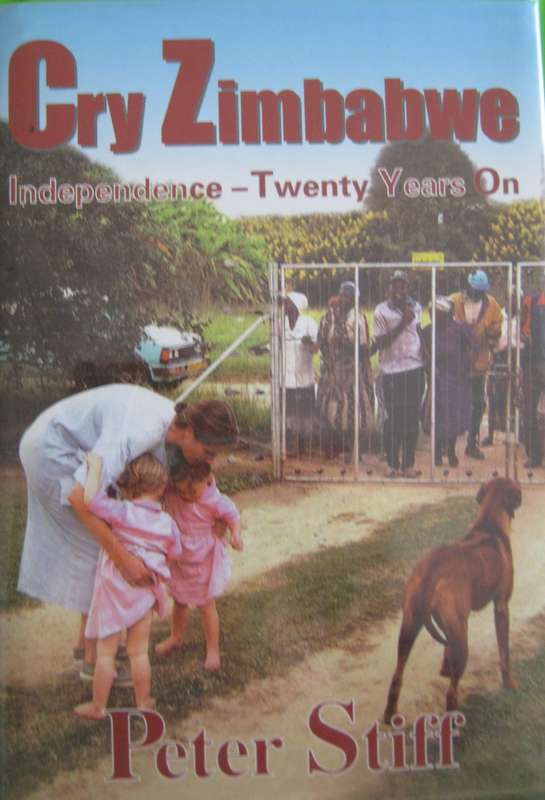 Cry Zimbabwe Peter Stiff
