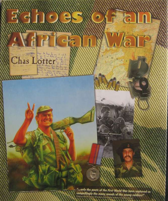 Echoes of an African War   Author: Chas Lotter   Publisher: Covos-Day Books   Edition: First 1999 IS