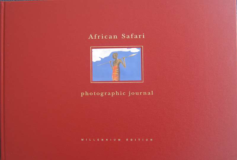 African Safari Photographic Journal - Millennium Edition in Slipcase Ron Anderson