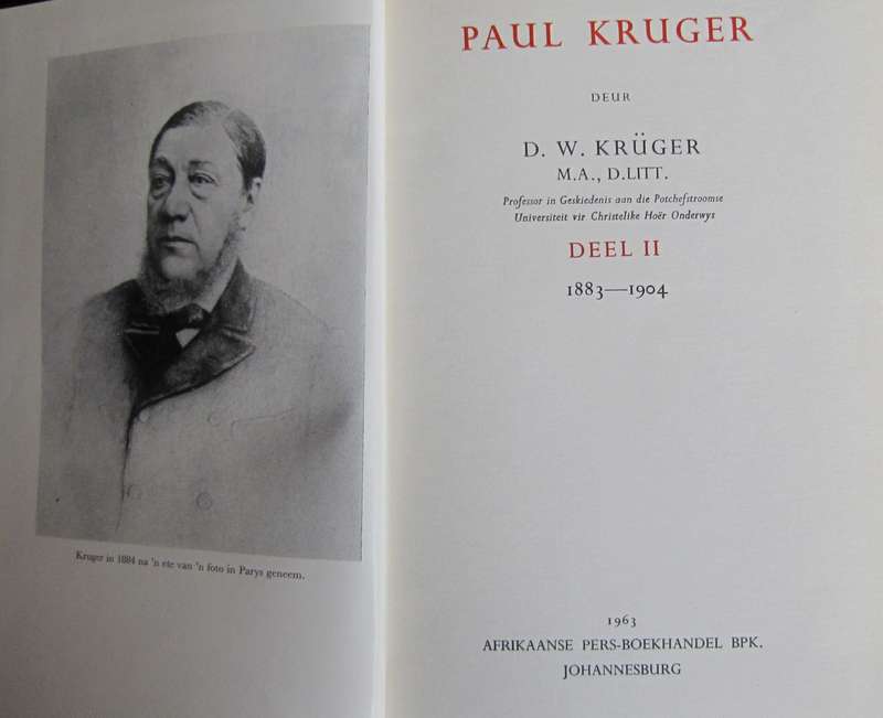 Paul Kruger  2 Volume Set D W Kruger