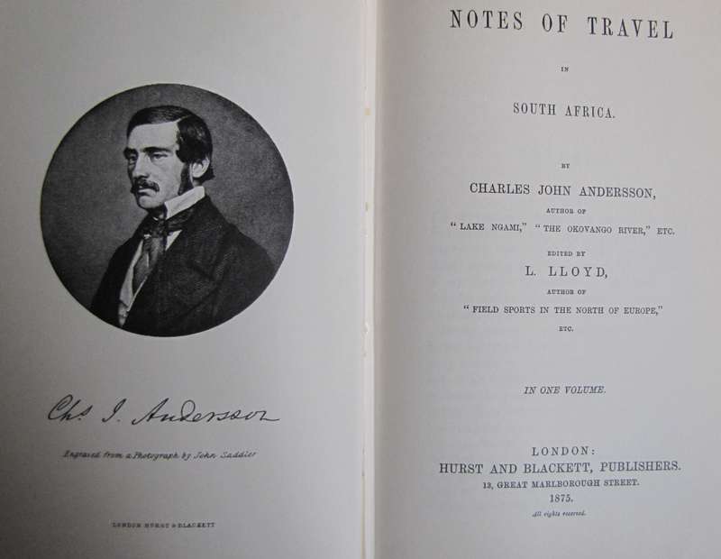 Notes of Travel in South Africa C J Anderson Edited by L Llyod Publisher