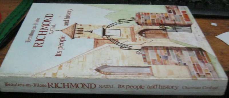 Richmond Natal . It`s People and History