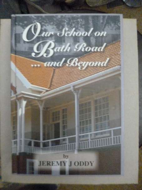 Our School on Bath Road ... and Beyond