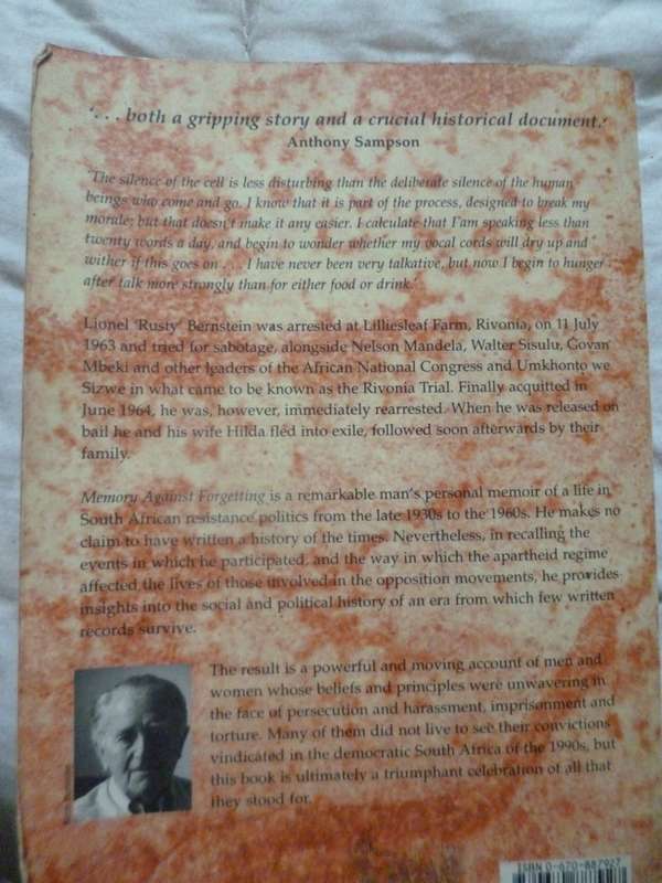 Memory Against Forgetting . Memoirs from a Life in South African Politics 1938-1964
