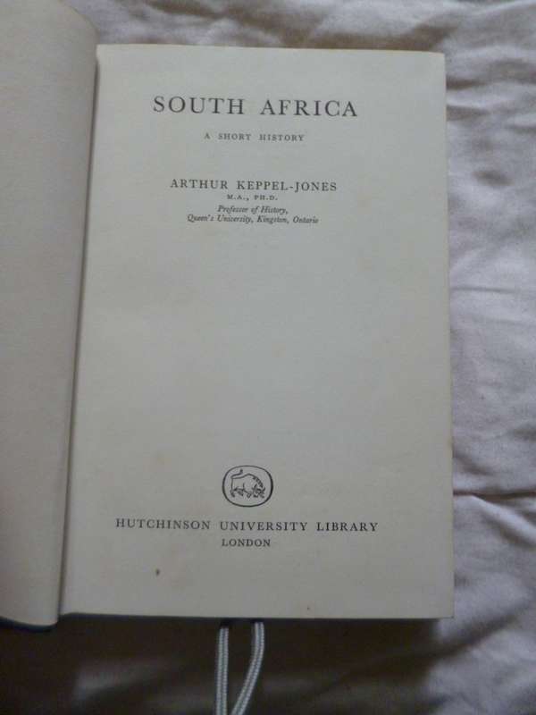 South Africa . A short History by Arthur Keppel-Jones