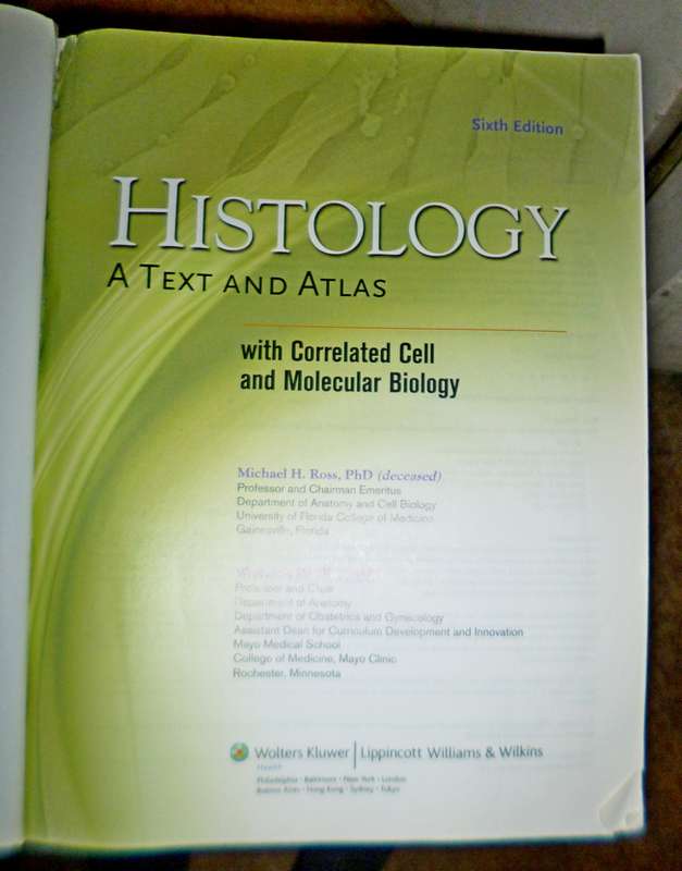 Histology: A Text and Atlas