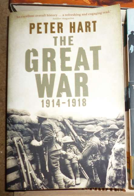 The Great War 1914-1918   by Peter Hart