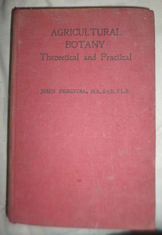Agricultural Botany  . Theoretical and Practical  1945