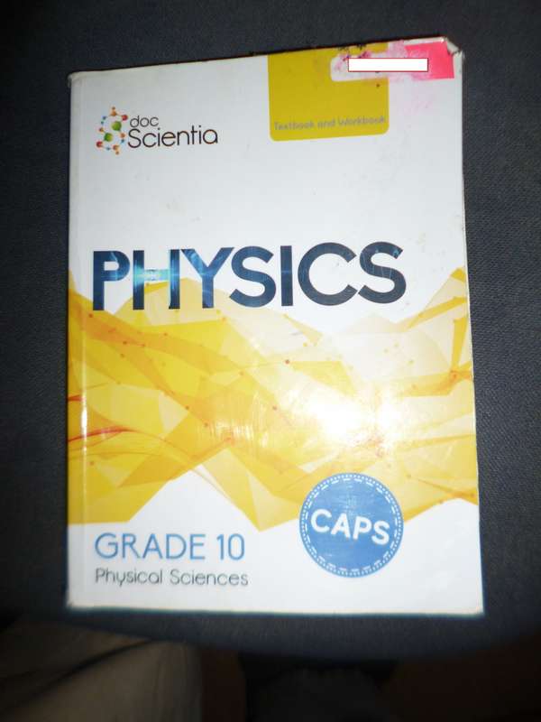 Physical Science : Physics Grade 10 Textbook And Workbook