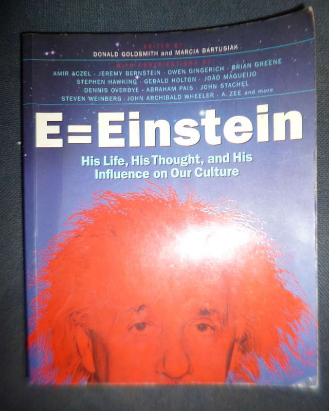 E  Einstein: His Life, His Thought, and His Influence on Our Culture