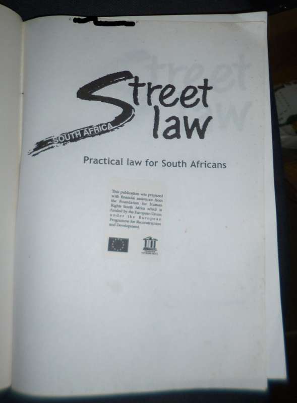 Street Law .  Practical Law for South Africans