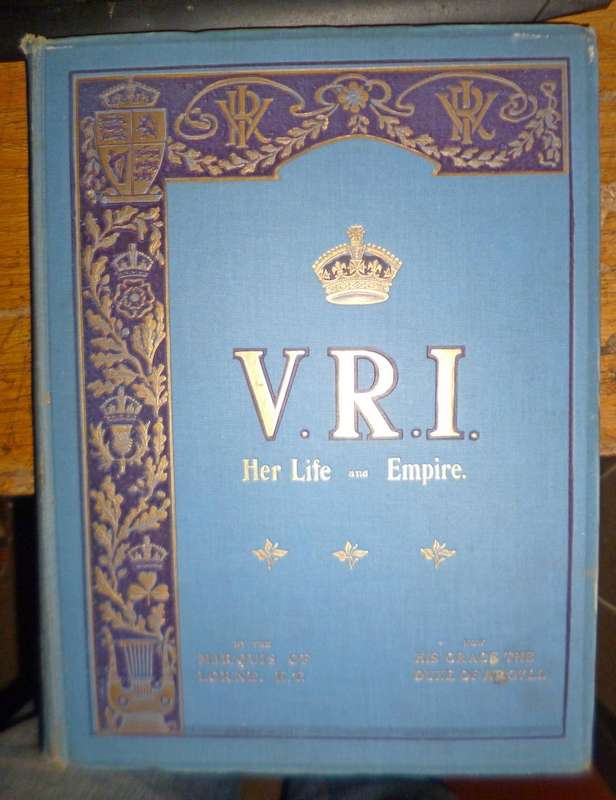 V. R. I. : her life and Empire