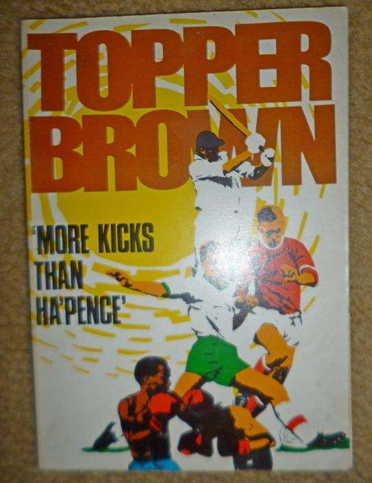 More Kicks then Hapence .  Topper Brown