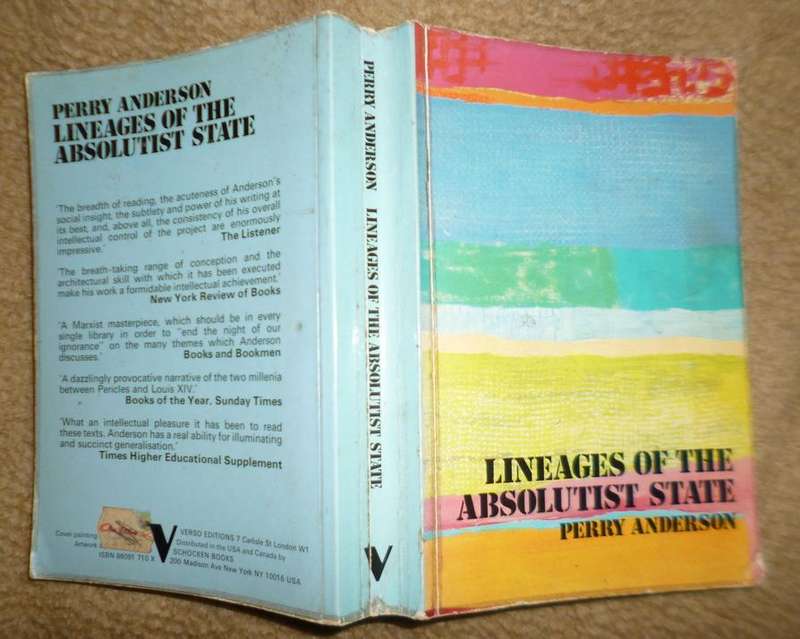 Lineages of the Absolutist State by Perry Anderson