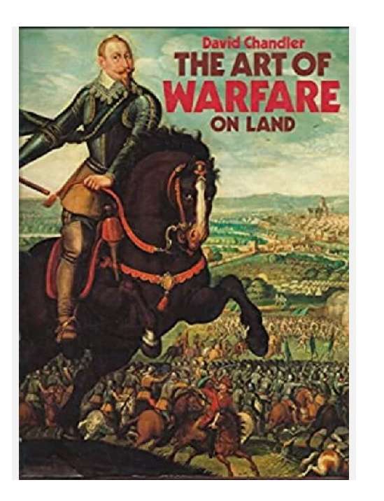 The Art of Warfare on land by David Chandler