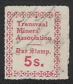 Transvaal Miners Association 5s due stamp used.