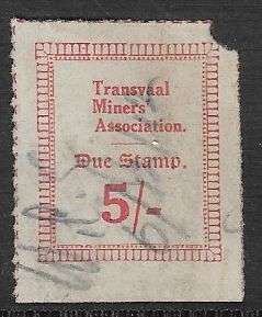 Transvaal Miners Association 5s due stamp used.