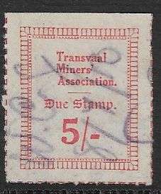 Transvaal Miners Association 5s due stamp used.