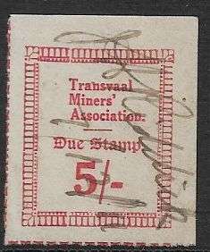 Transvaal Miners Association 5s due stamp used.