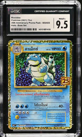 Pokemon Trading Cards Graded CGC 9.5 MINT+ Thai Language Pokemon 2021 Blastoise 003/025 25th An S8a-