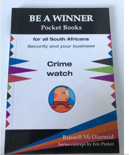 Crime Watch, Security and Your Business - Russell McDiarmid