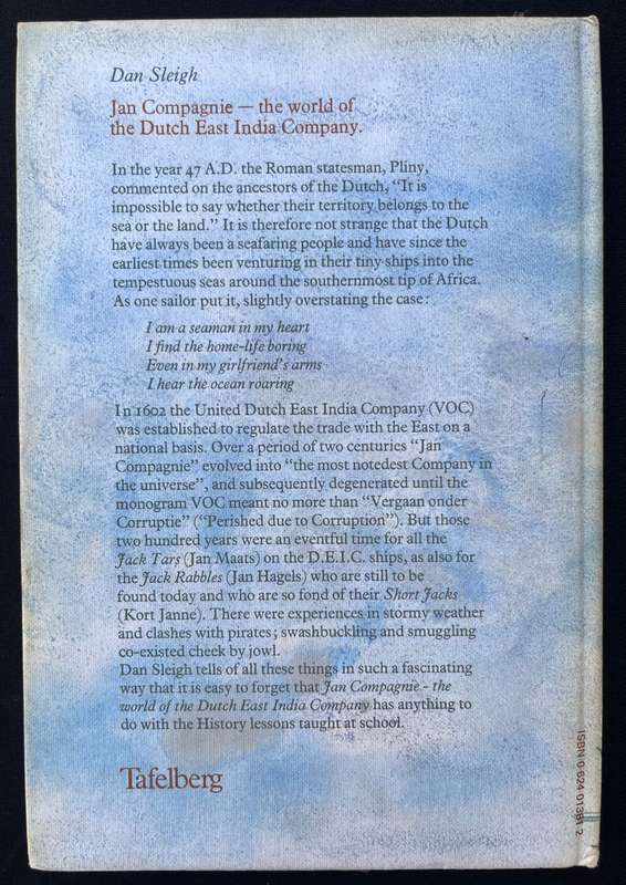 Jan Compagnie - The world of the Dutch East India Company - Dan Sleigh - Hardcover