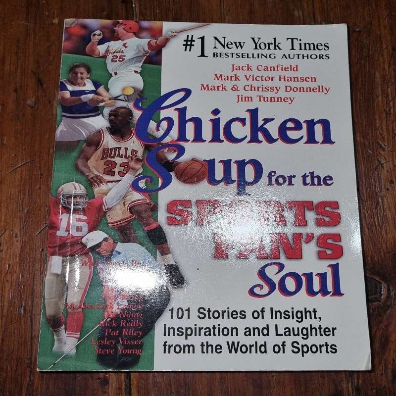 Chicken Soup for the Sports Fan's Soul