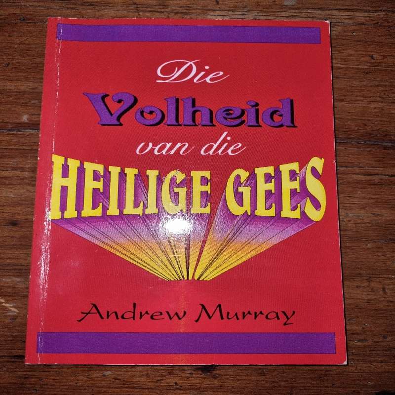 Die Volheid van die Heilige Gees  - Andrew Murray