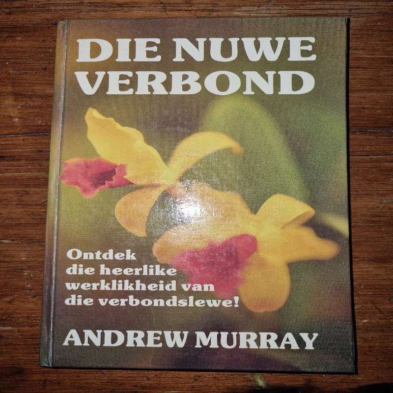 Die Nuwe Verbond - Andrew Murray