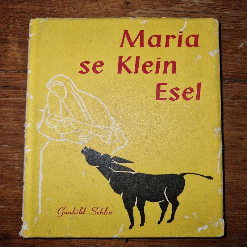 Maria se Klein Esel - Gunhild Sehlin