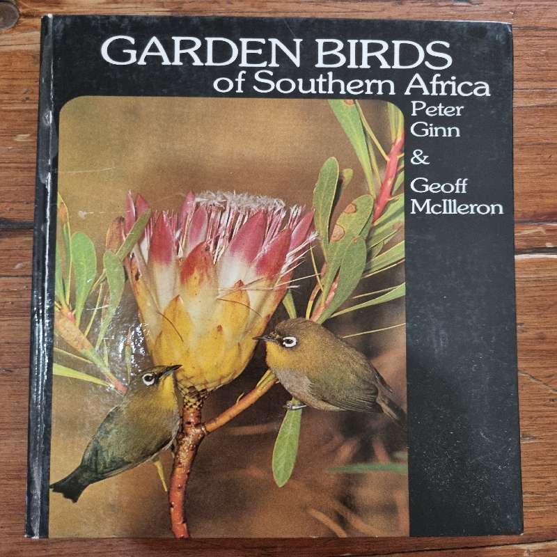 Garden Birds of Southern Africa - Pieter Ginn & Geoff McIlleron