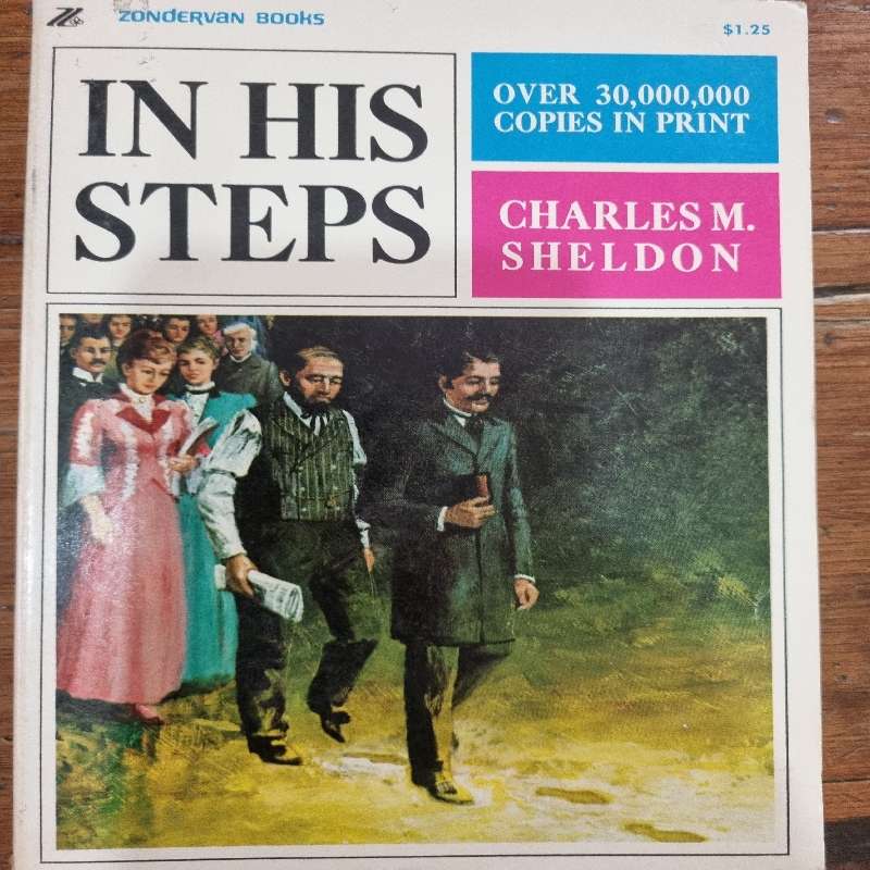 In His Steps - Charles M. Sheldon