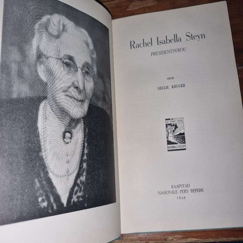 Rachel Isabella Steyn - Presidentsvrou - Nellie Kruger - 1949