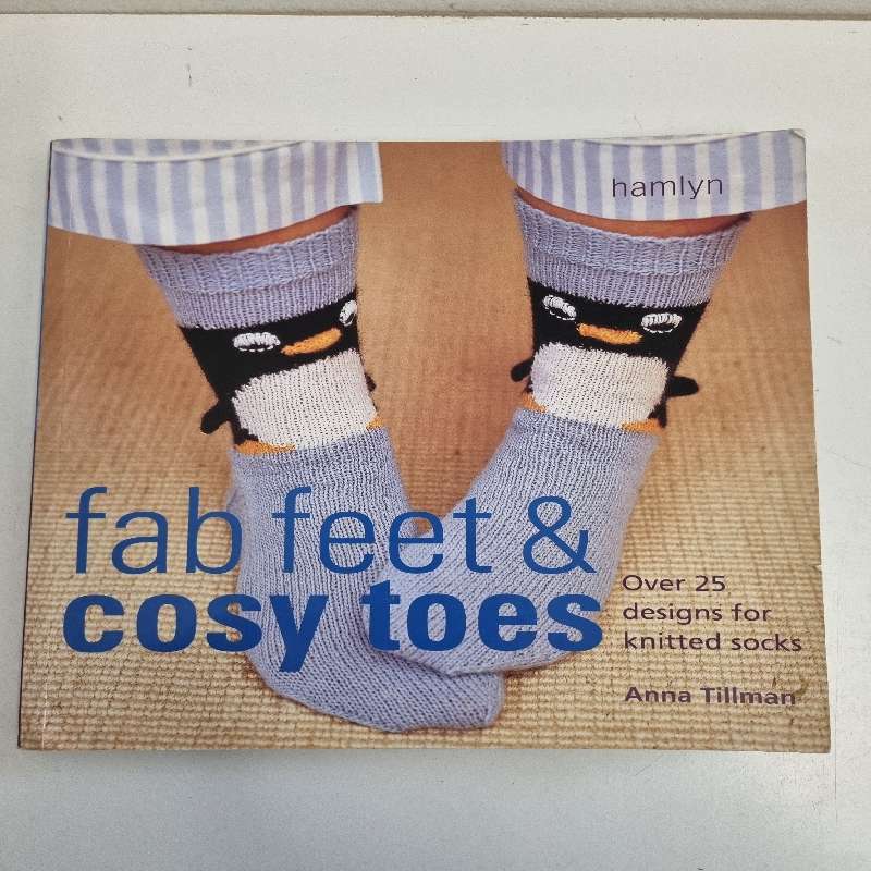 Fab Feet & Cosy Toes - Over 25 designs for knitted socks - Anna Tillman