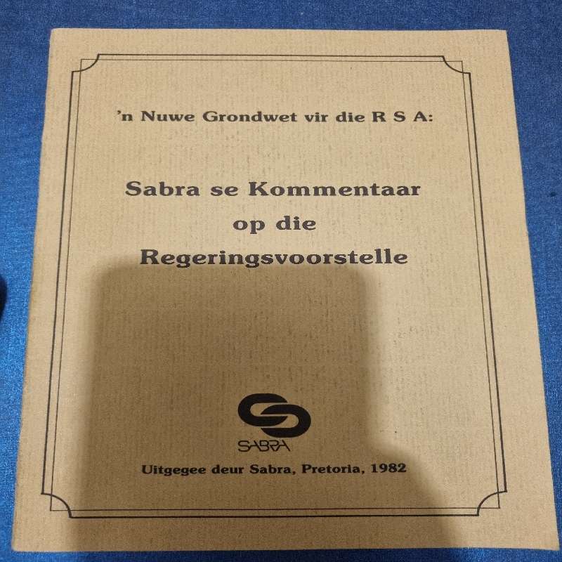 'n Nuwe Grondwet vir die RSA - Sebra se Kommentaar op die Regeringsvoorstelle
