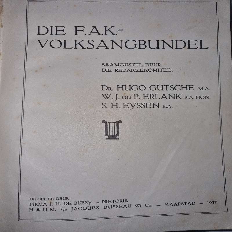 2 x Vintage F.A.K. Volksangbundel van Suid-Afrika - See pictures for condition