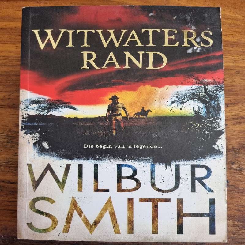 Wilbur Smith Afrikaans - Witwatersrand