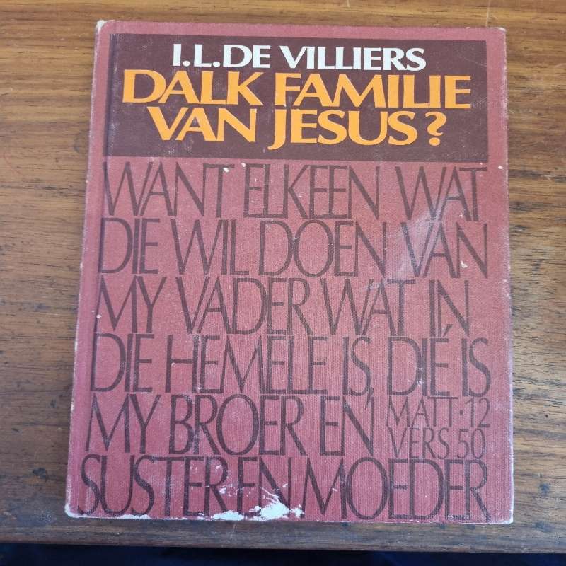 Dalk Familie van Jesus? I.L. De Villiers
