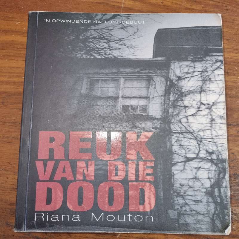 Reuk van die Dood - Riana Mouton