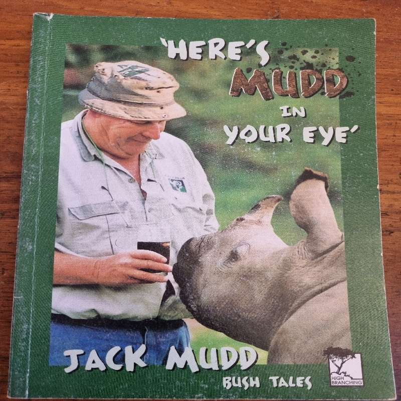 Here's Mudd in your eye - Jack Mudd