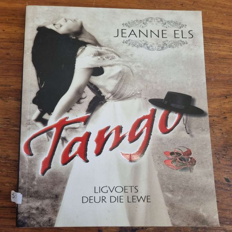 Tango Ligvoets deur die Lewe - Jeanne Els