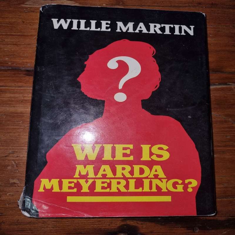 Willie Martin - Wie is Marda Meyerling?