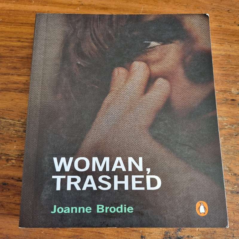 Woman, Trashed - Joanne Brodie