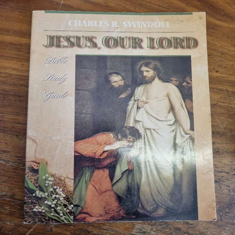 Jesus, Our Lord - Charles R. Swindoll