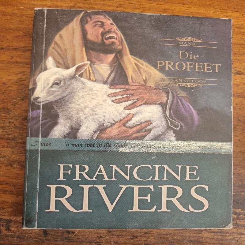 Die Profeet - Francine Rivers